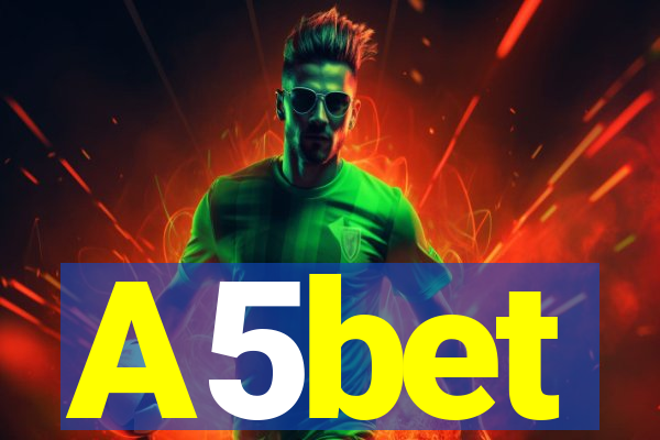 A5bet