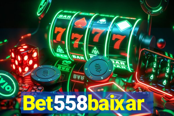 Bet558baixar