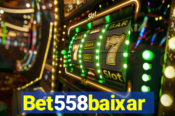 Bet558baixar