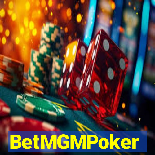 BetMGMPoker