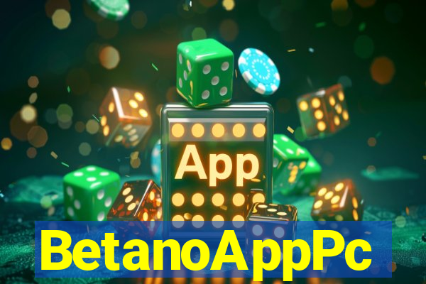 BetanoAppPc