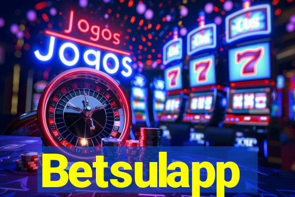 Betsulapp