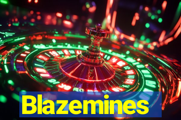 Blazemines