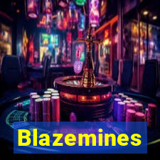 Blazemines