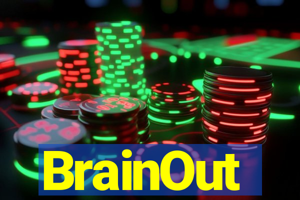 BrainOut