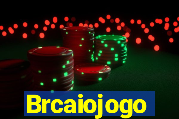 Brcaiojogo