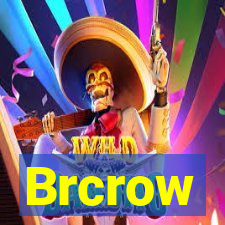 Brcrow