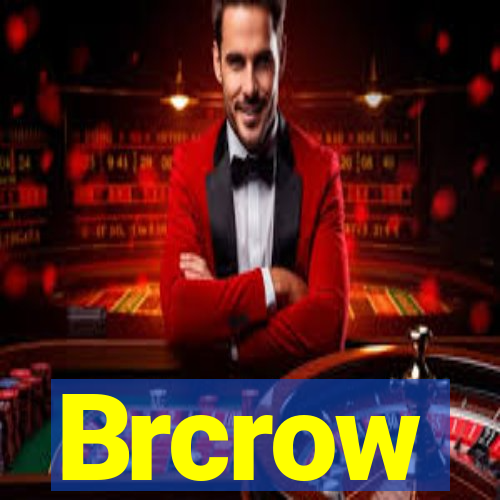 Brcrow