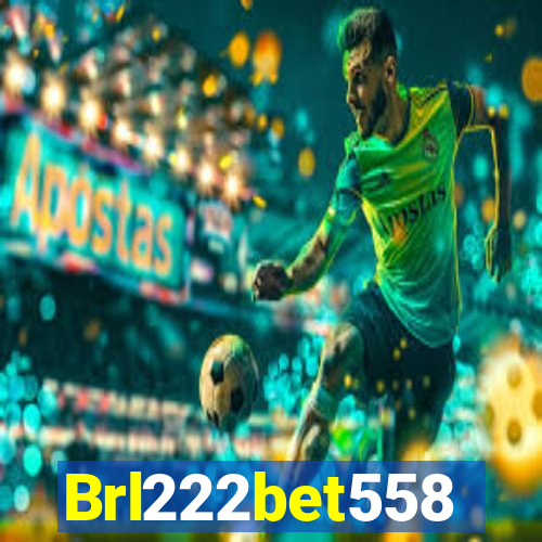 Brl222bet558