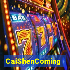 CaiShenComing