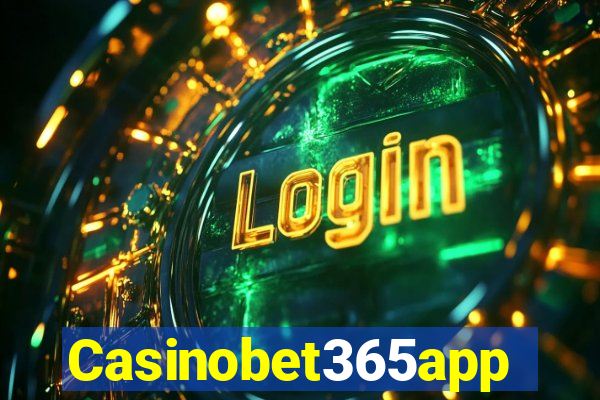 Casinobet365app