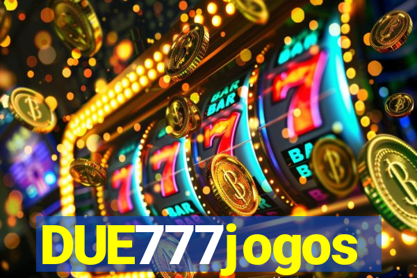 DUE777jogos