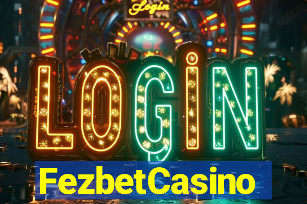 FezbetCasino