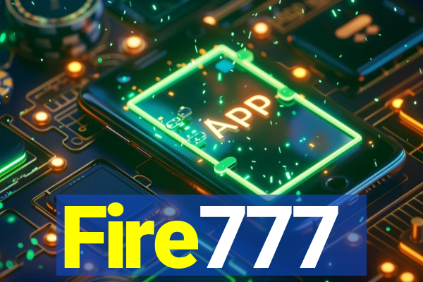 Fire777