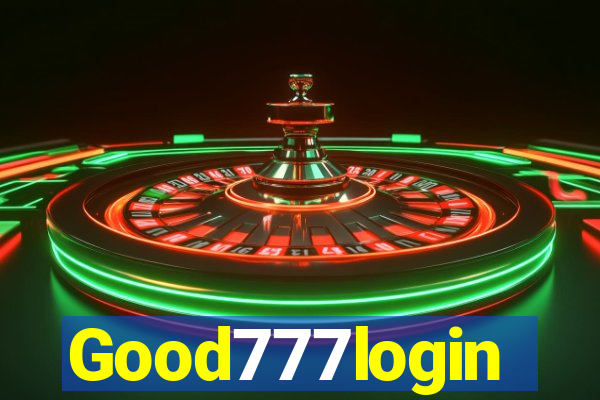 Good777login