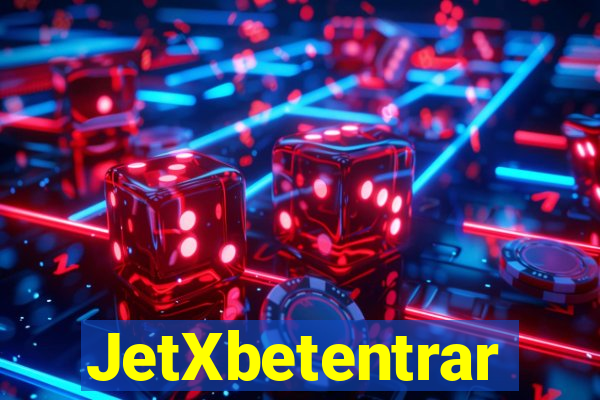 JetXbetentrar