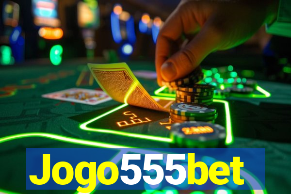 Jogo555bet