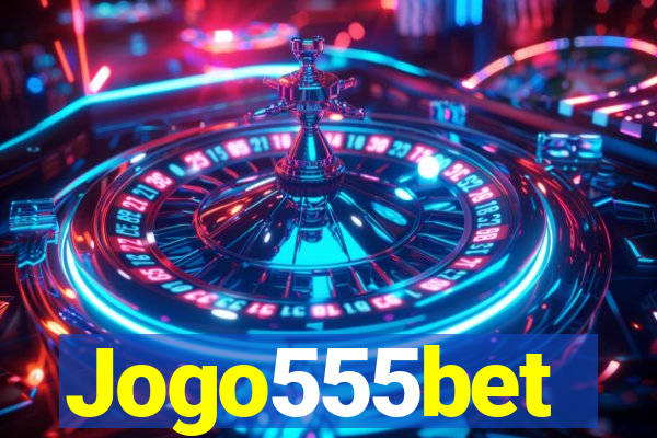 Jogo555bet