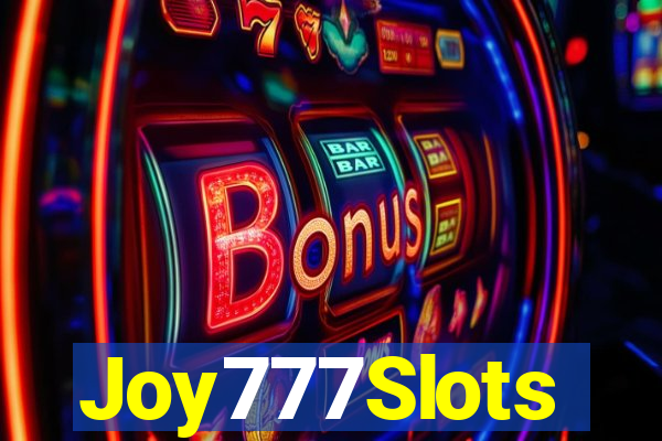 Joy777Slots