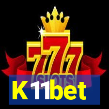 K11bet