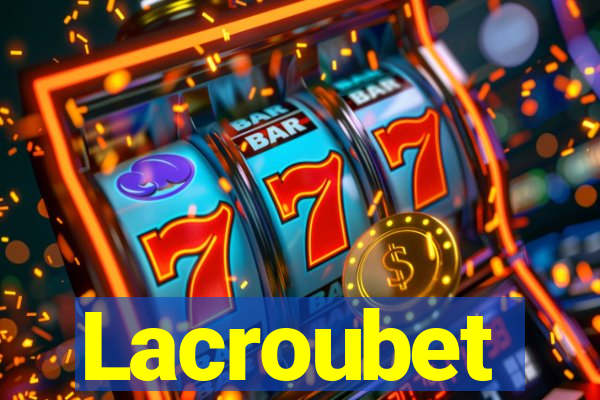 Lacroubet