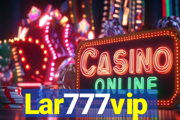 Lar777vip