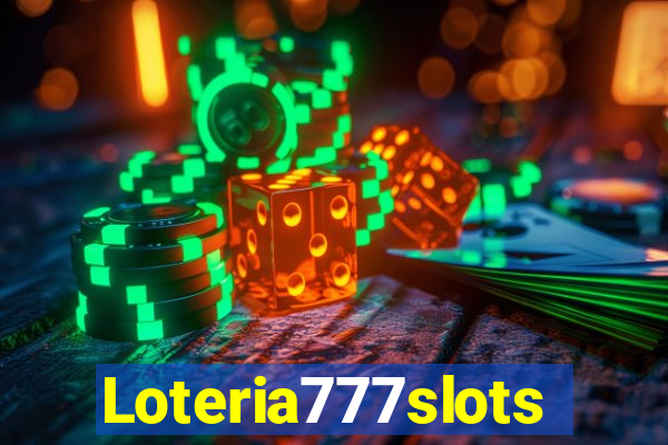 Loteria777slots