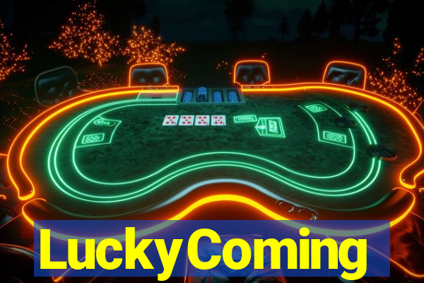 LuckyComing