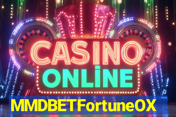 MMDBETFortuneOX