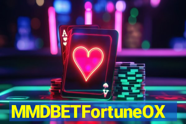 MMDBETFortuneOX