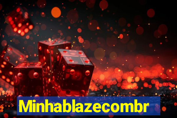 Minhablazecombr