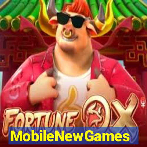 MobileNewGames