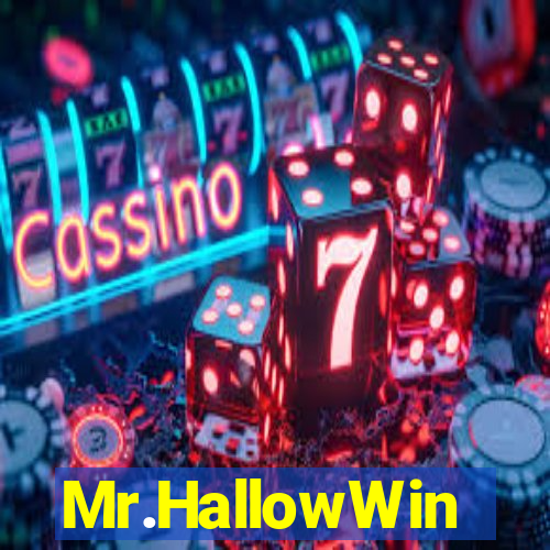 Mr.HallowWin