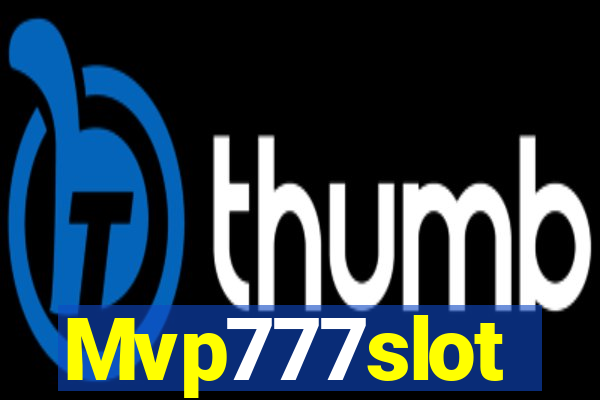 Mvp777slot