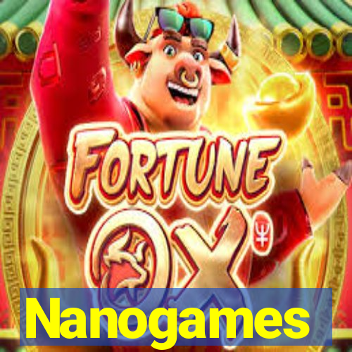 Nanogames