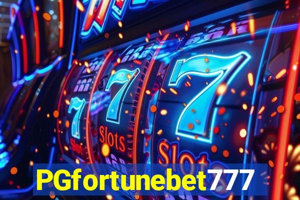 PGfortunebet777