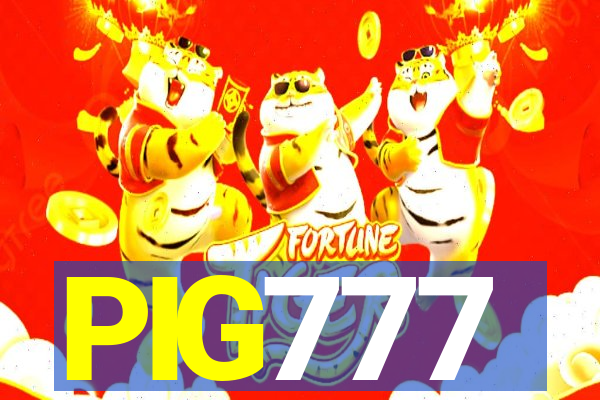 PIG777