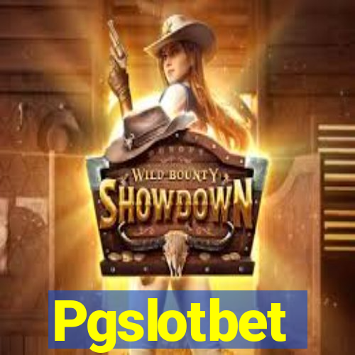 Pgslotbet