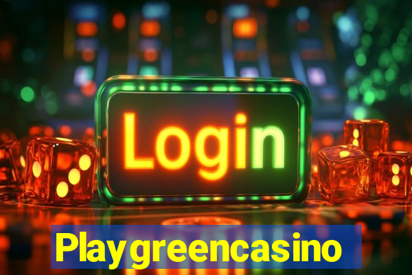 Playgreencasino