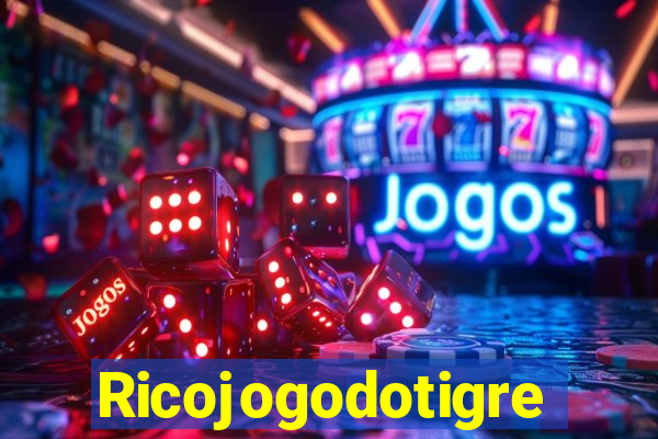 Ricojogodotigre