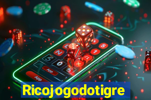 Ricojogodotigre