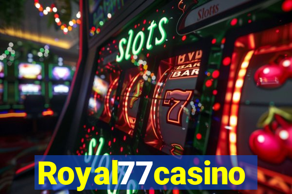 Royal77casino