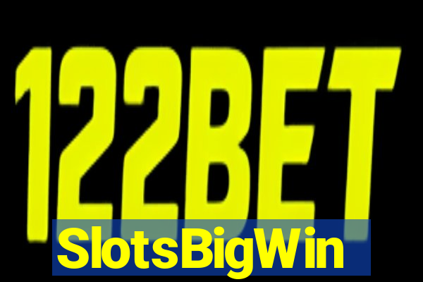 SlotsBigWin