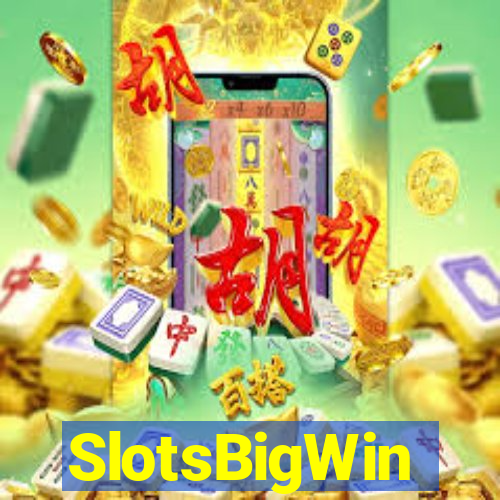 SlotsBigWin