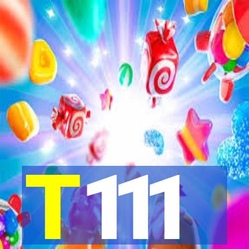 T111