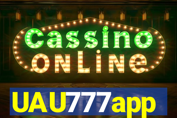 UAU777app