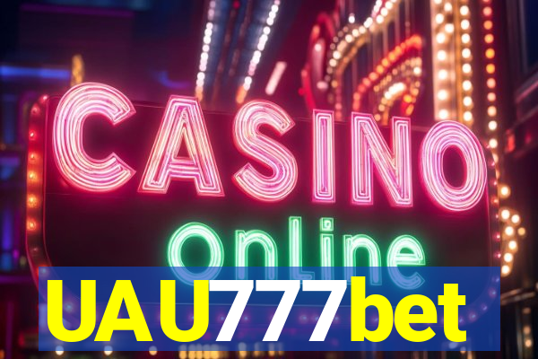 UAU777bet