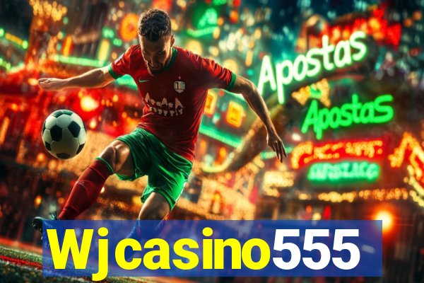 Wjcasino555