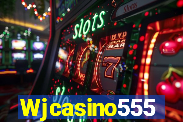 Wjcasino555