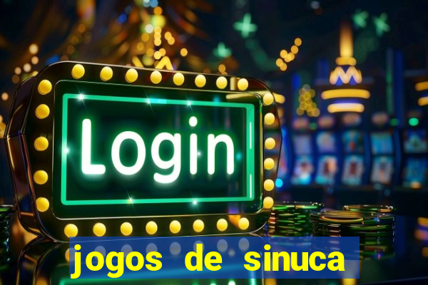 jogos de sinuca valendo dinheiro